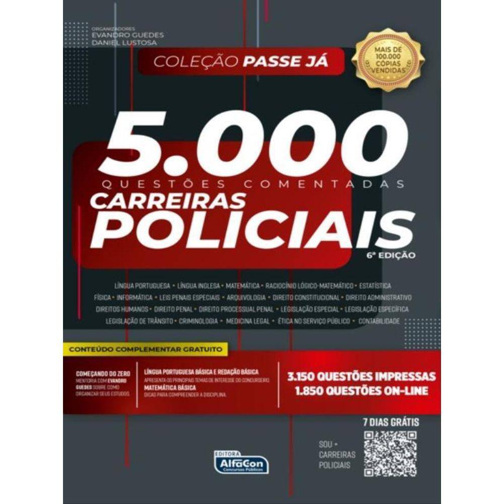 Passe Já - 5.000 Questões Comentadas Para Carreiras Policiais
