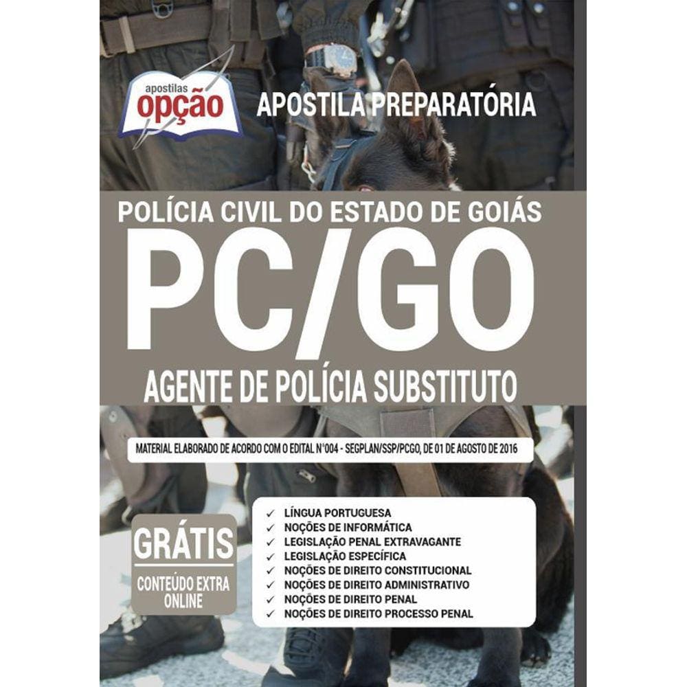 Apostila Agente De Polícia Concurso Pc Go - Substituto