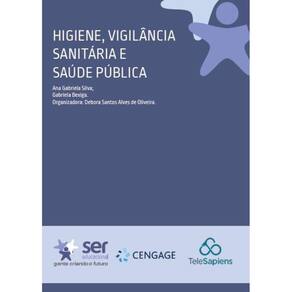 Higiene, Vigilância Sanitária e Saúde Pública