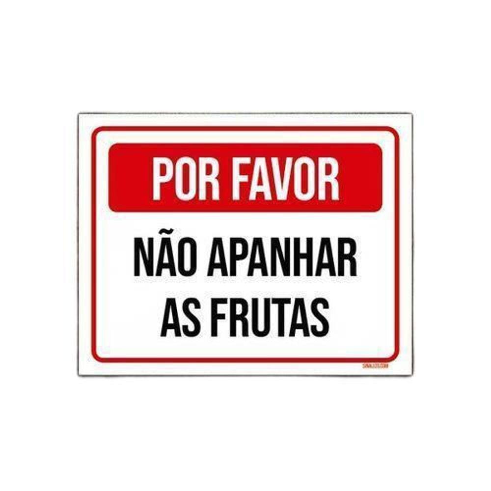 Kit 5 Placas Por Favor Não Apanhar As Frutas