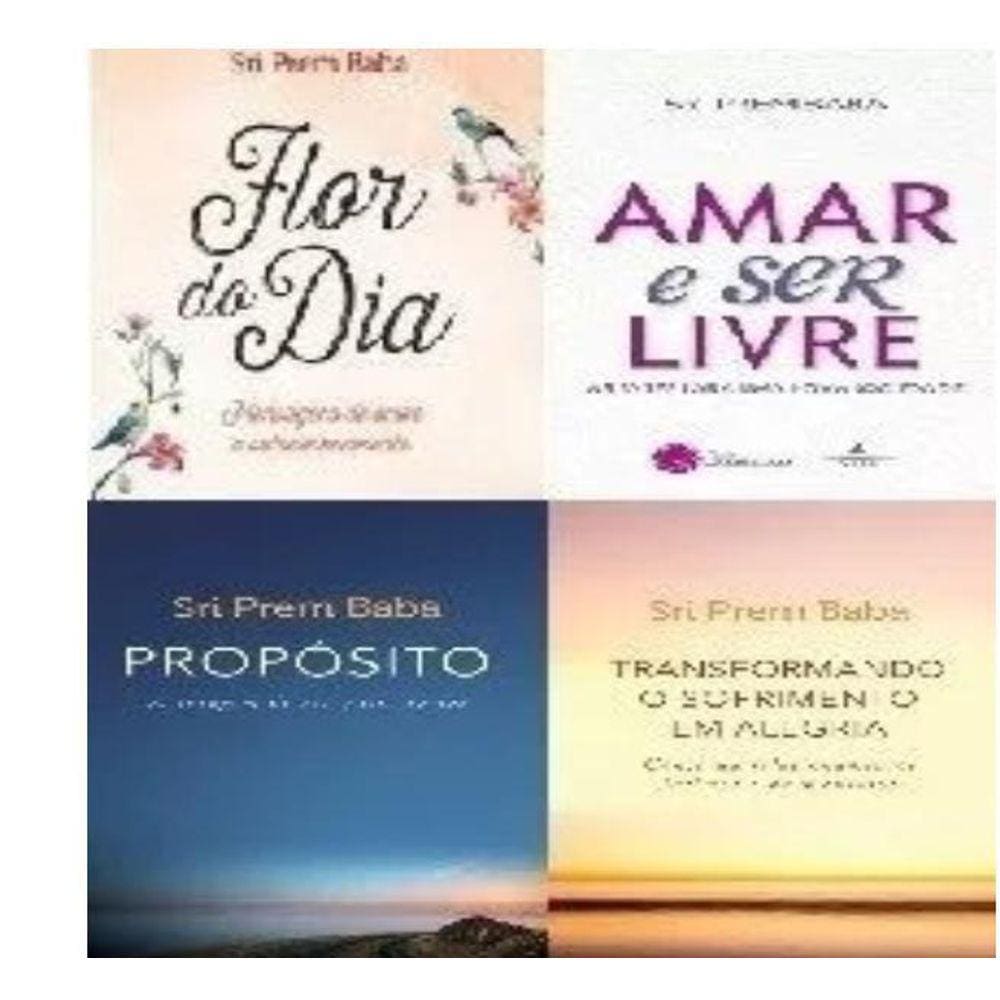 Kit 4 Livros Sri Prem Baba Amar E Ser Livre Proposito