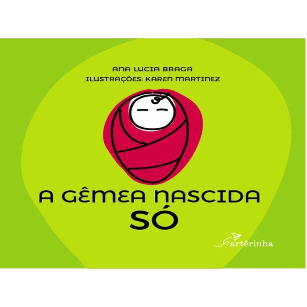A Gêmea Nascida Só