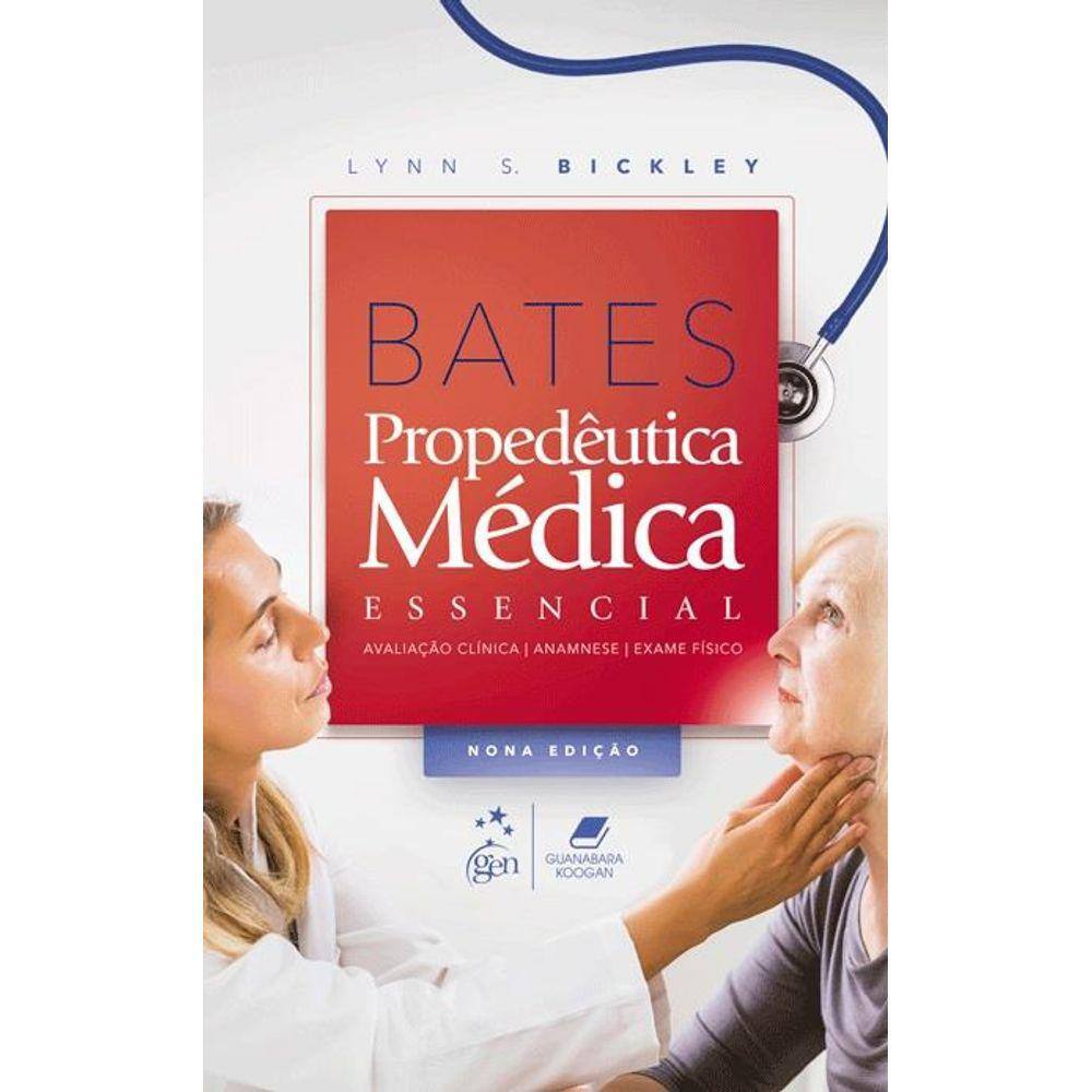 Bates Propedeutica Medica Essencial