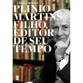Plinio Martins Filho, editor de seu tempo