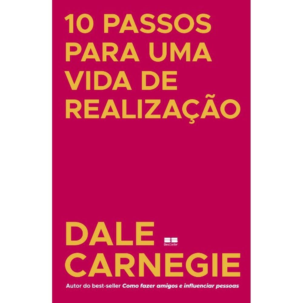 10 Passos Para Uma Vida De Realizacao