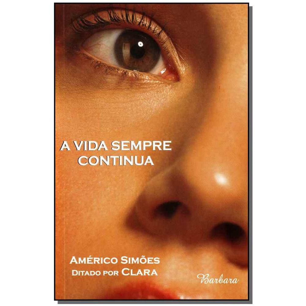 Vida Sempre Continua, A
