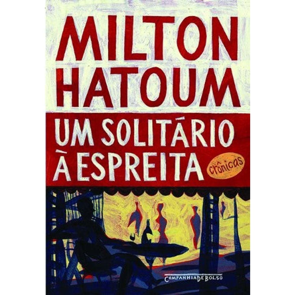Solitario A Espreita, Um