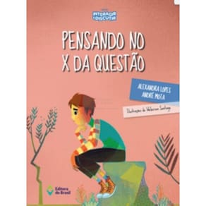 Pensando no x da questão