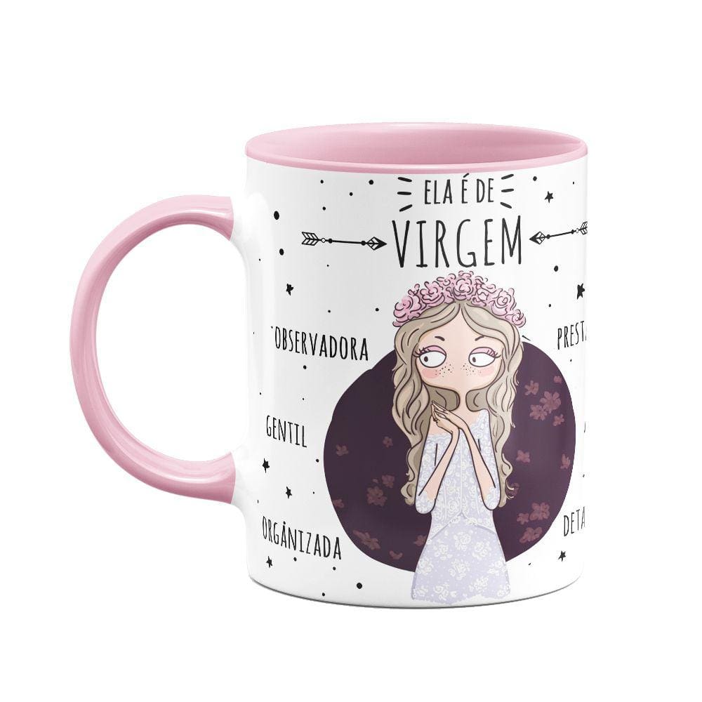 Caneca Signos  B-pink - Ela é de Virgem