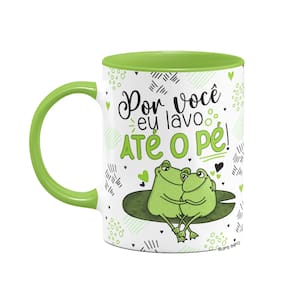 Caneca Namorados - Por você, lavo até o pé! B-green