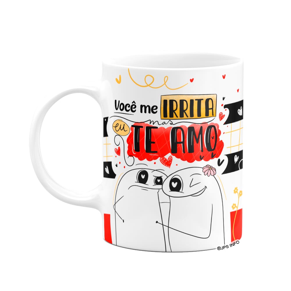 Caneca Flork Namorados -  Você me irrita, mas te amo
