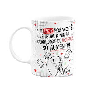 Caneca Flork Namorados - Meu amor por você é igual boletos