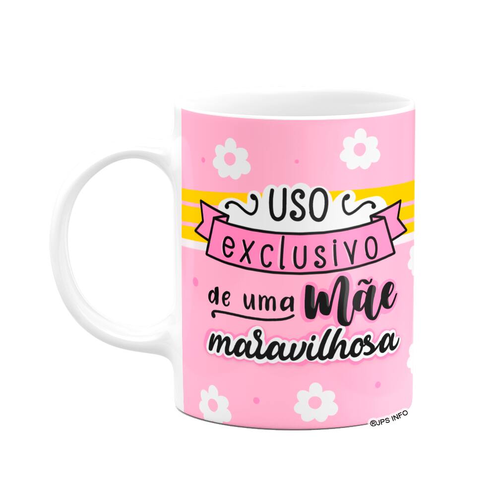 Caneca Mães - Uso exclusivo de mãe maravilhosa
