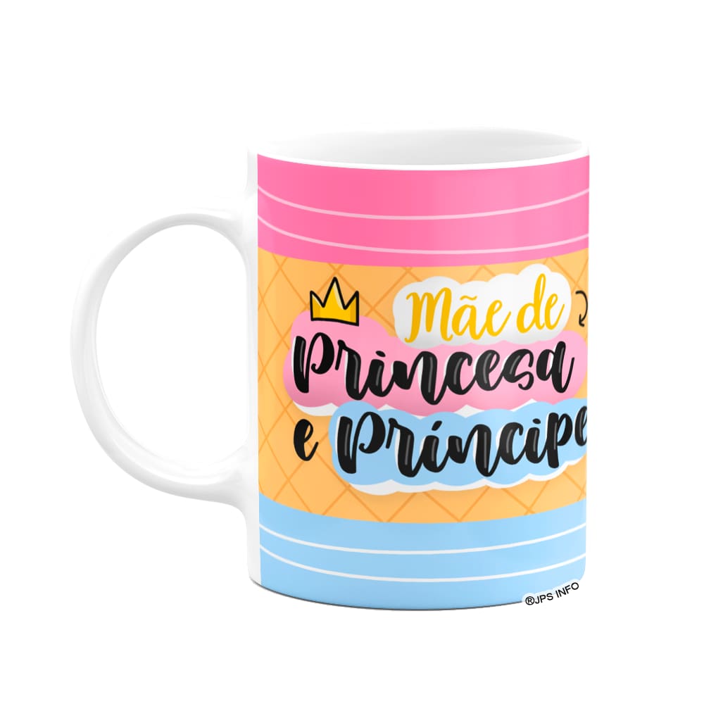 Caneca Mães - Mãe de princesa e príncipe - Branca