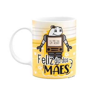 Caneca Flork Mães - Não sou robô - Branca