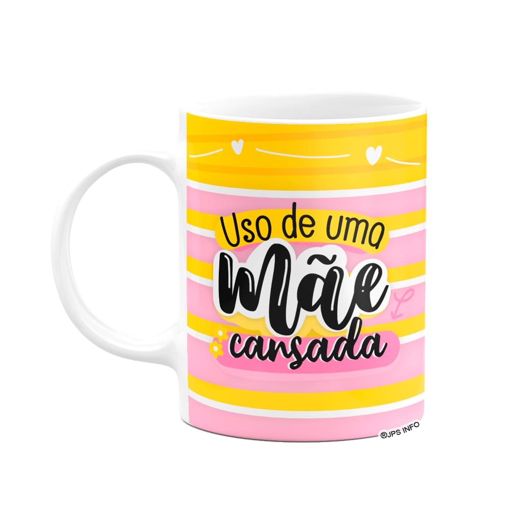 Caneca Mães - Uso de uma mãe cansada - Branca