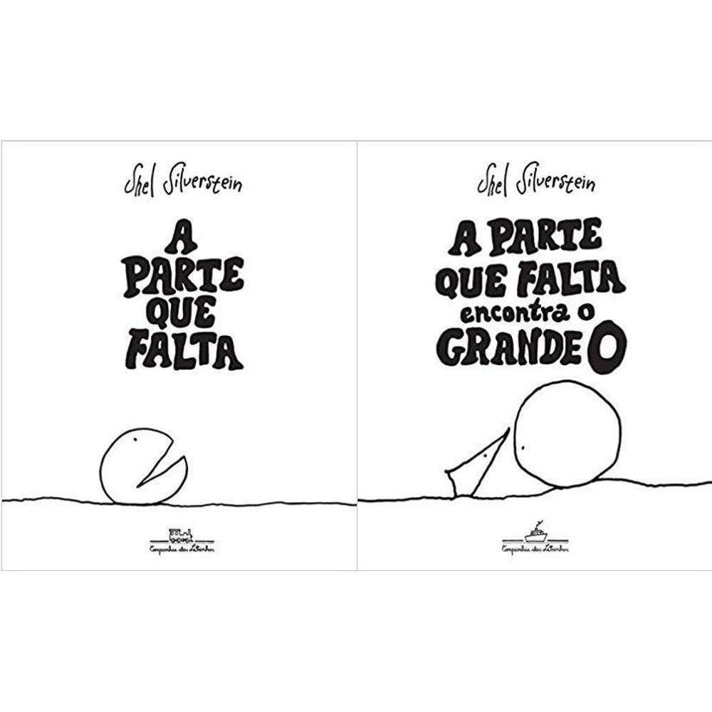 Livros A Parte Que Falta + A Parte Falta Encontra O Grande Ó