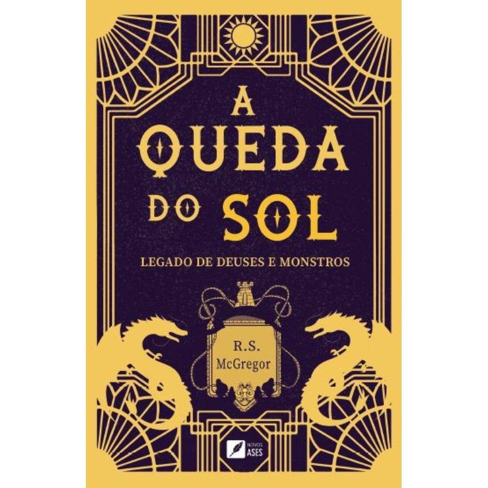 A queda do sol - Legado de deuses e monstros