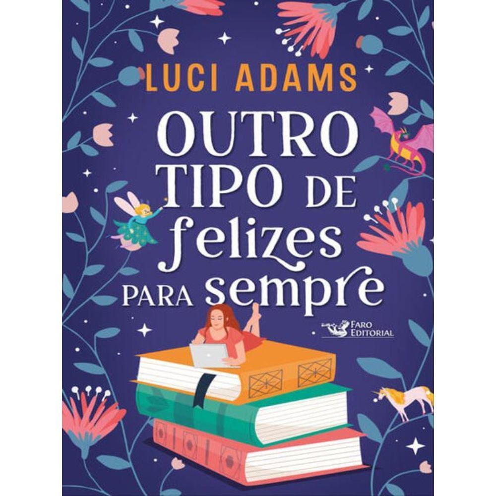Outro Tipo De Felizes Para Sempre