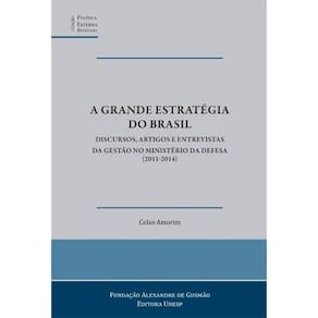 A grande estratégia do Brasil