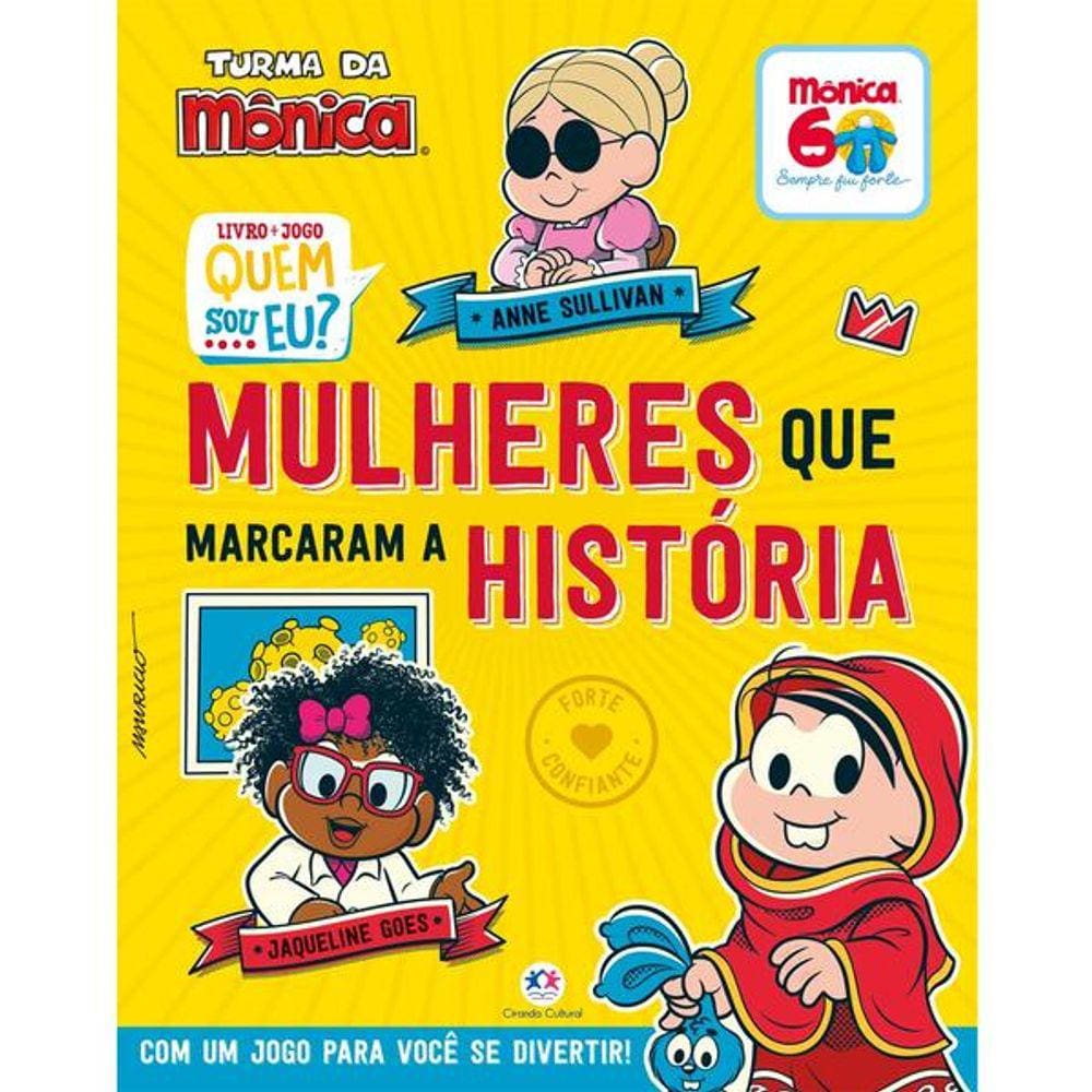 Turma Da Monica - Donas Da Rua: Mulheres Que Marcaram A Historia