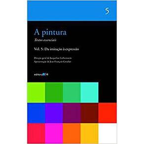 A pintura - vol. 05: Da imitação à expressão