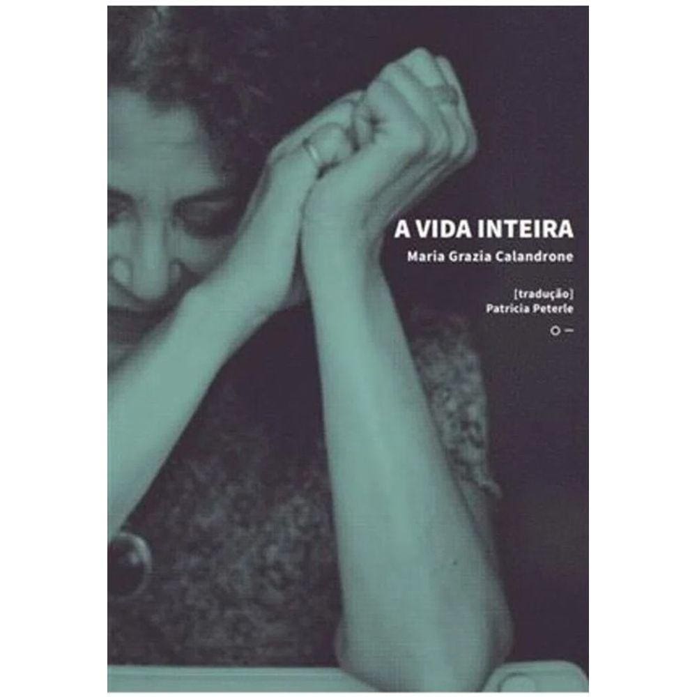 Vida Inteira, A