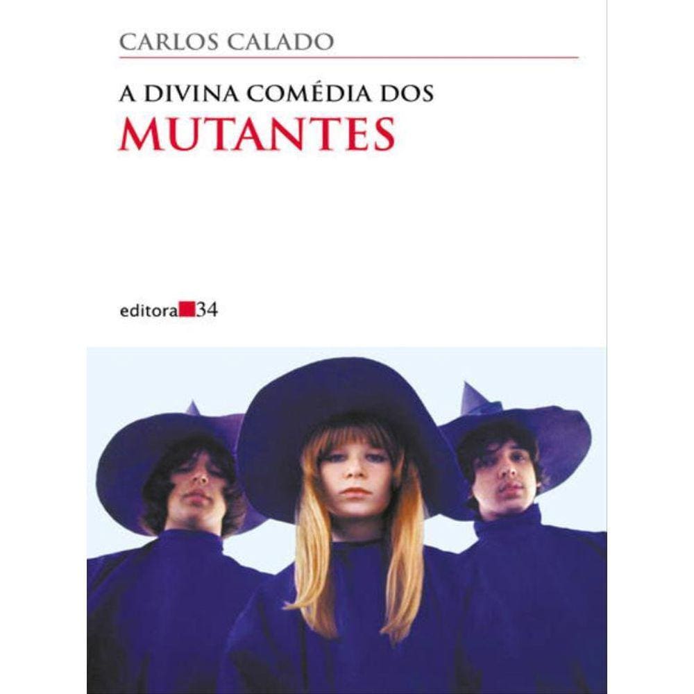 A Divina Comédia Dos Mutantes