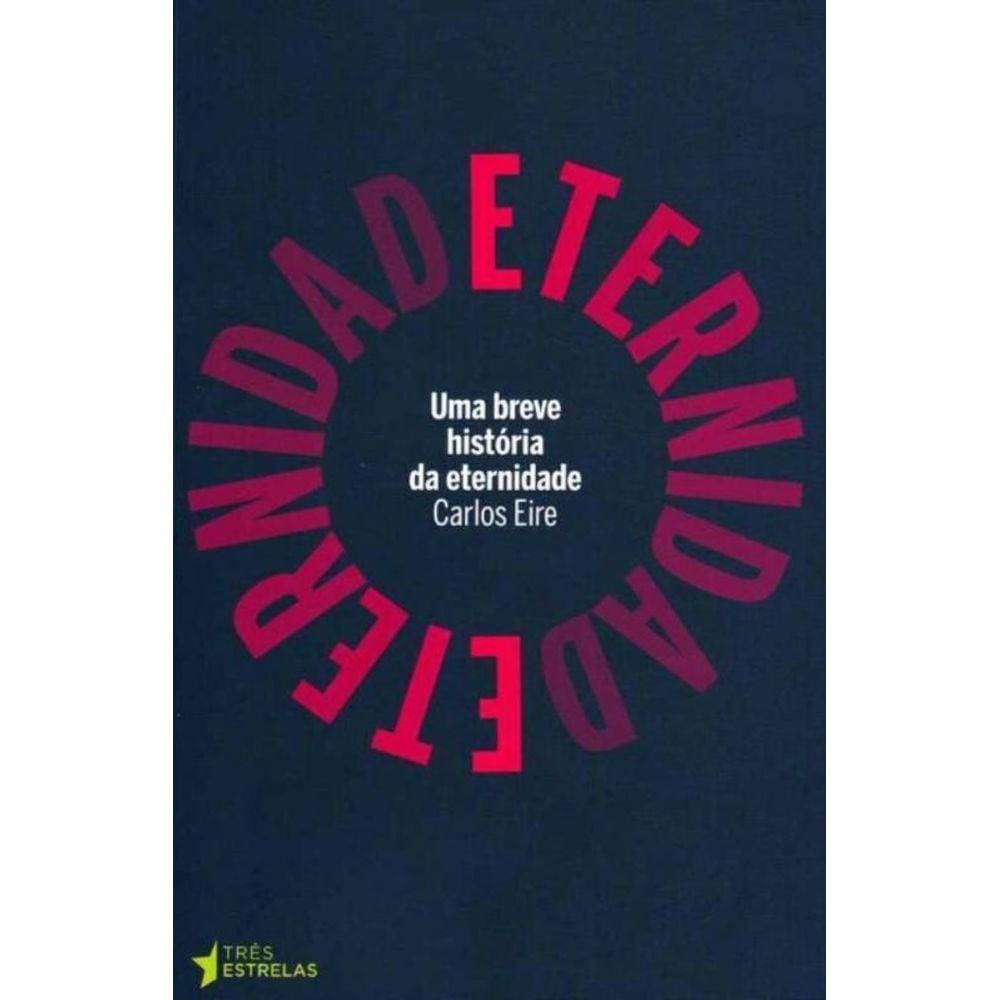 Uma Breve Historia Da Eternidade