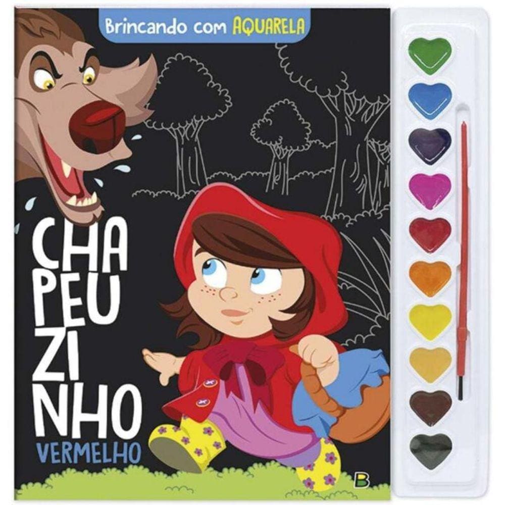 Brincando Com Aquarela: Chapeuzinho Vermelho