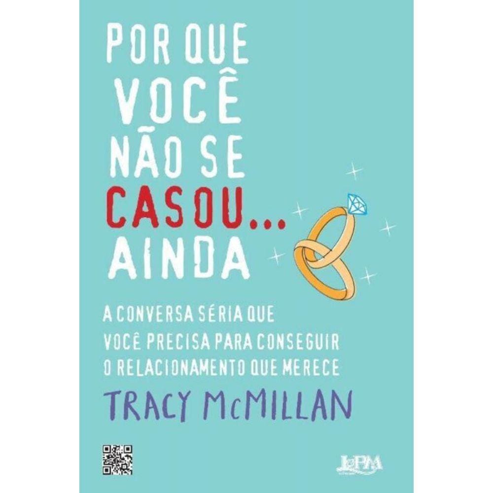 Por Que Voce Nao Se Casou... Ainda - Convencional