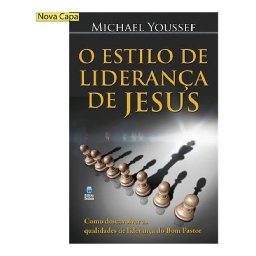 O Estilo De Liderança De Jesus - Michael Youssef