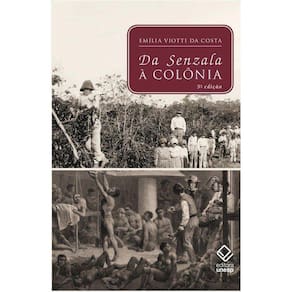 Da senzala à colônia
