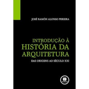 Introdução a Historia da Arquitetura