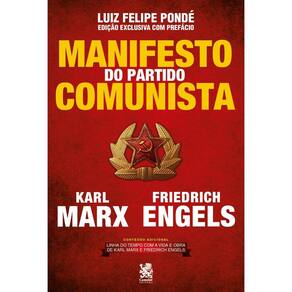 Manifesto do Partido Comunista | Edição exclusiva com prefácio de Luiz Felipe Pondé