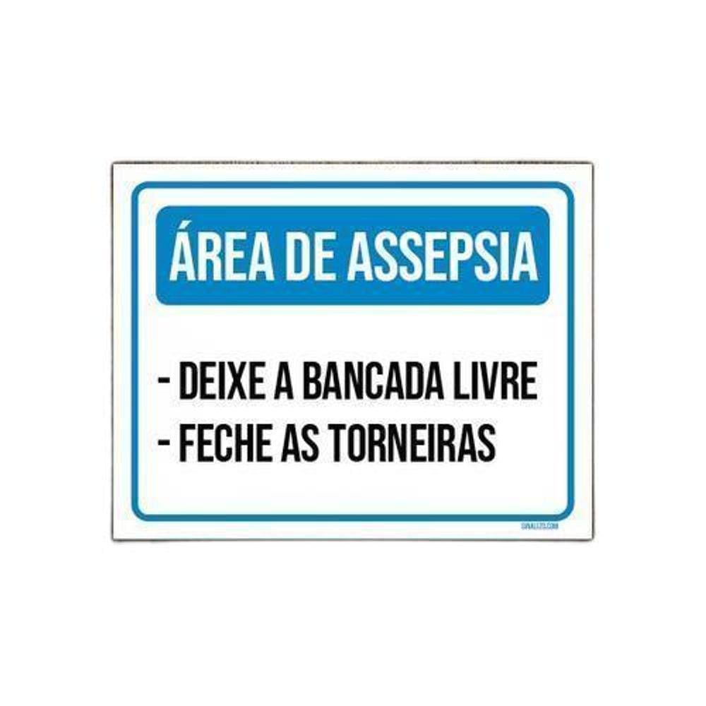 Kit 5 Placas Área Assepsia Bancada Livre Feche Torneiras