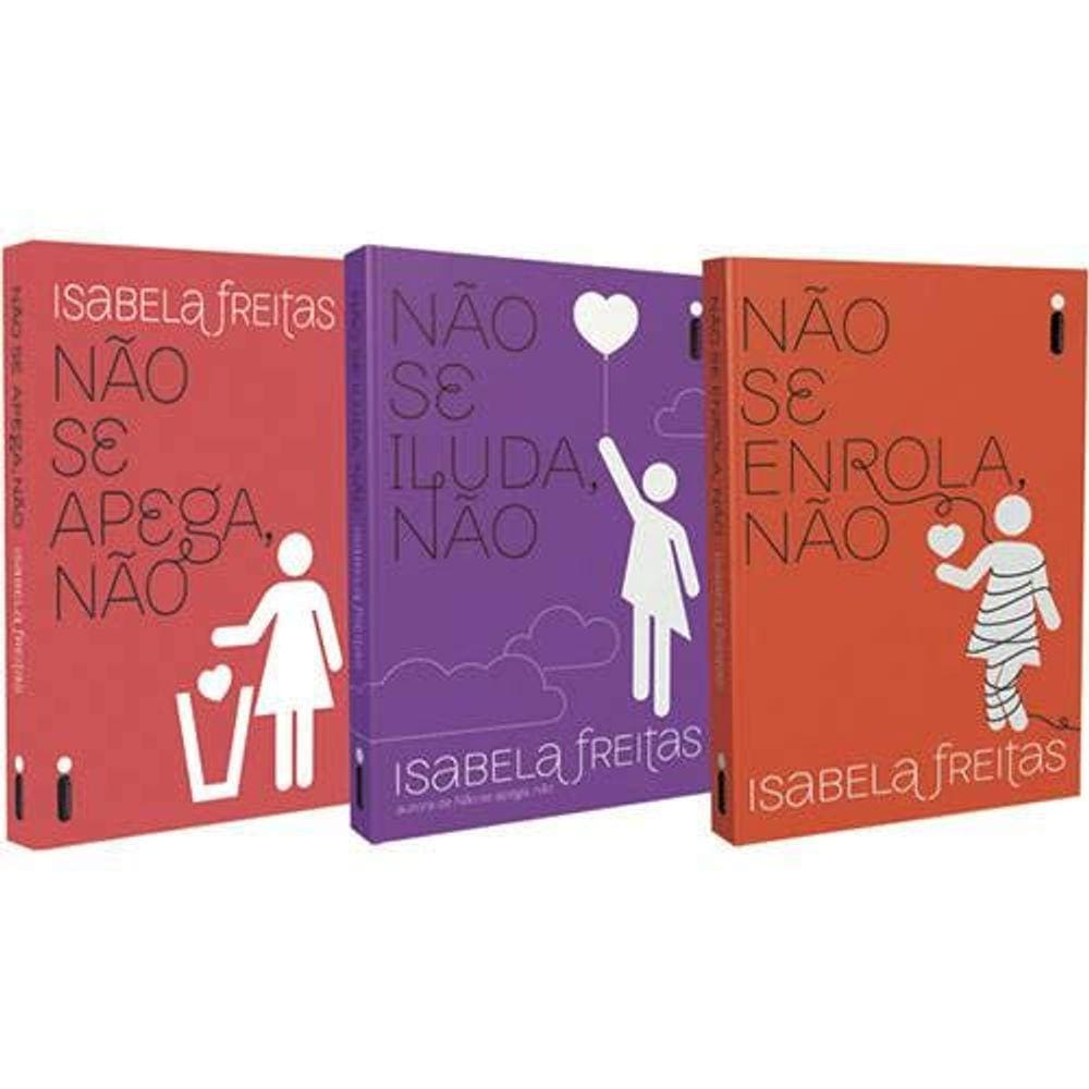 Coleção Isabela Freitas - Não Se Apega, Não - 3 Livros