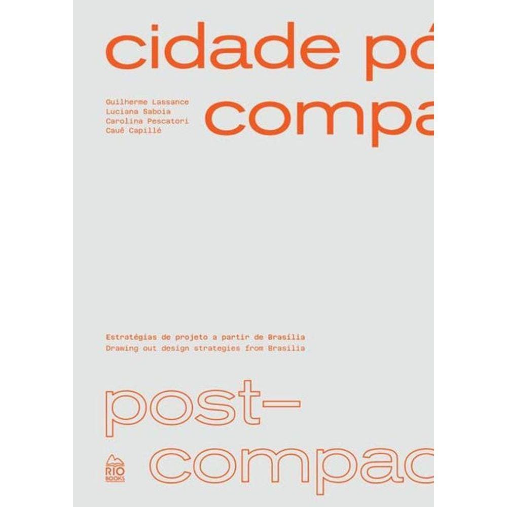 Cidade Pós-Compacta / Post-Compact City