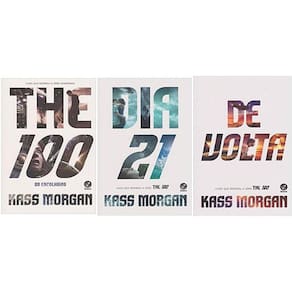 Kit 3 Livros The 100 Dia 21 De Volta Kass Morgan