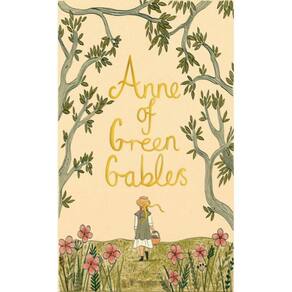 Anne Of Green Gables - Wordsworth Collector`S Editions