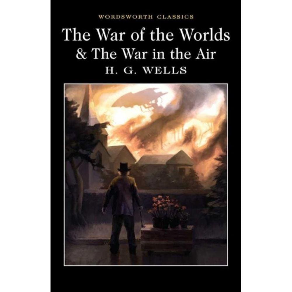 The War Of The Worlds & The War In The Air