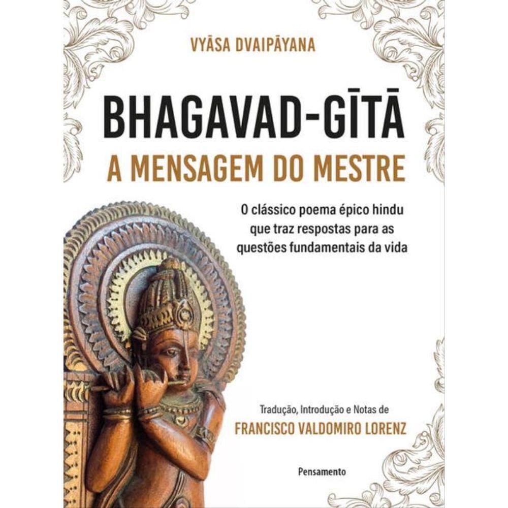 Bhagavad-Gita – A Mensagem Do Mestre