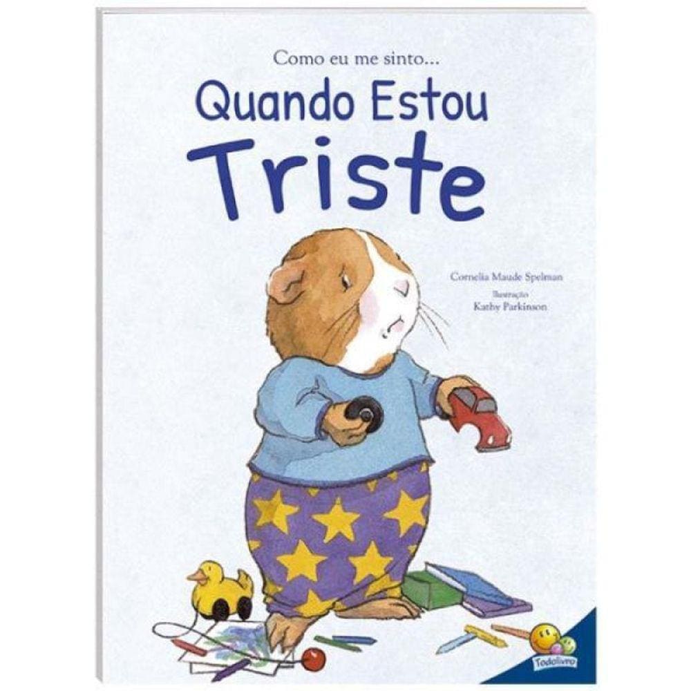 Como Eu Me Sinto - Quando Estou Triste