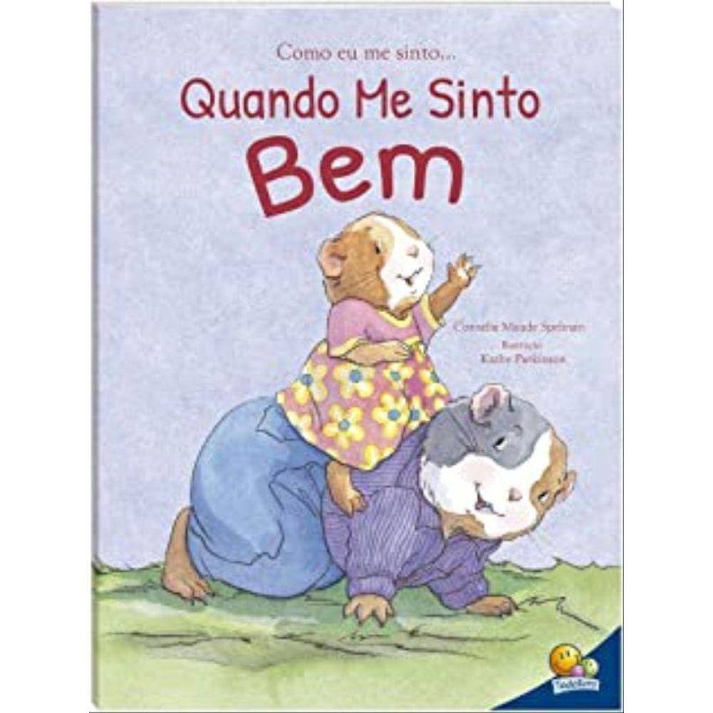 Como Eu Me Sinto - Quando Me Sinto Bem