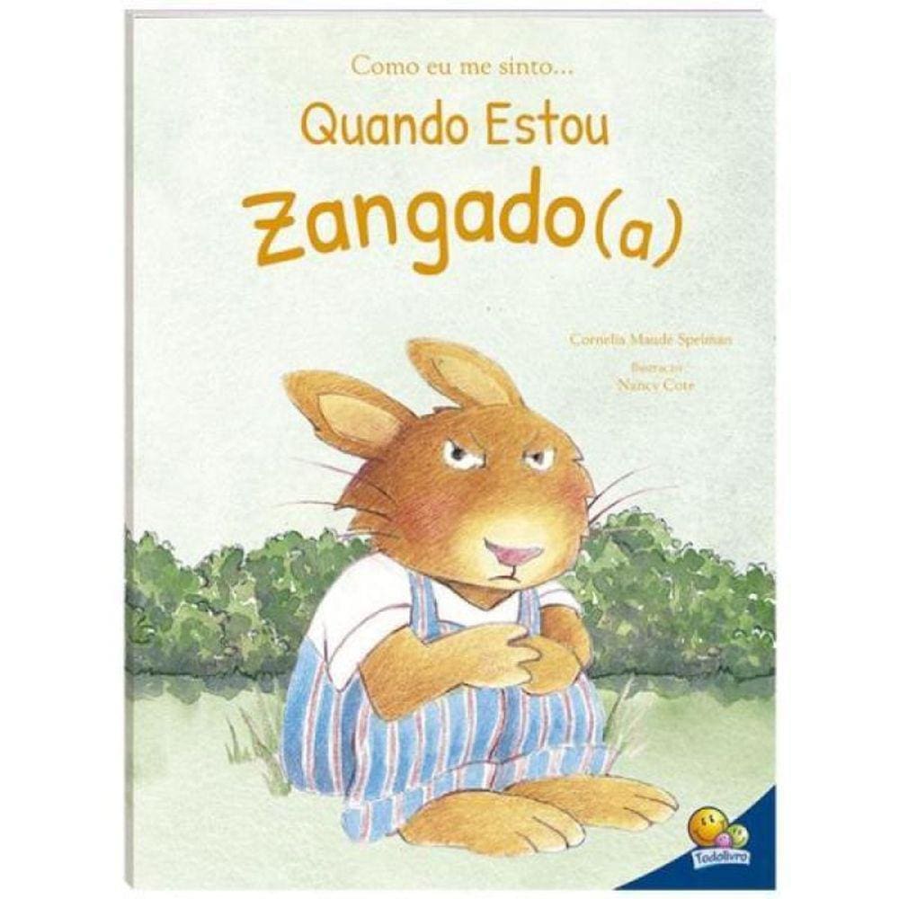 Como Eu Me Sinto - Quando Estou Zangado(A)