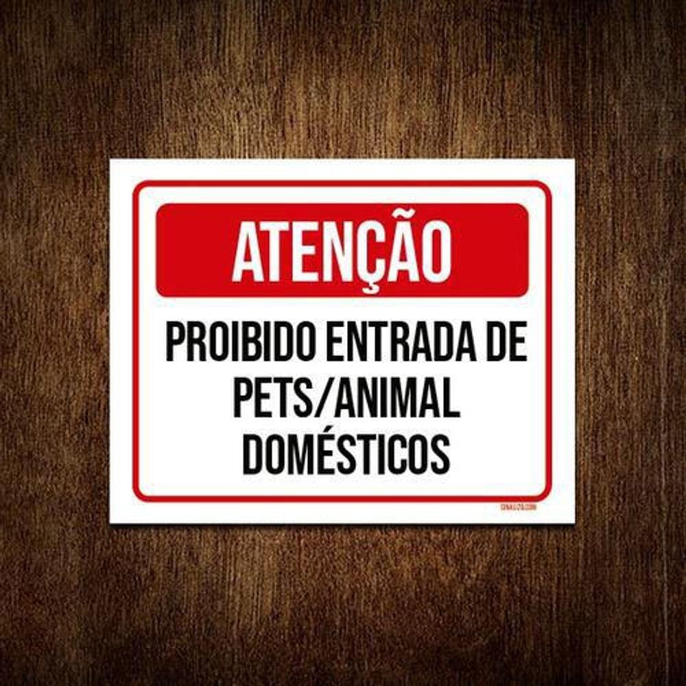 Kit 5 Placas Atenção Proibido Entrada Pets Animal