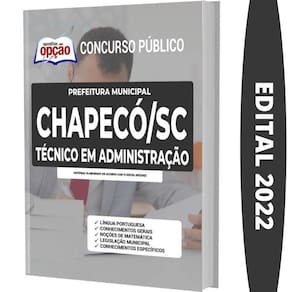 Apostila Prefeitura Chapecó Sc - Técnico Em Administração