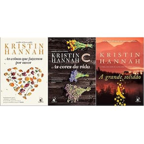 Kit 3 Livros Kristin Hannah Coisa Fazemos Amor + Cores Vida