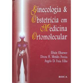 Livro Ginecologia & Obstetrícia Em Medicina Ortomolecular