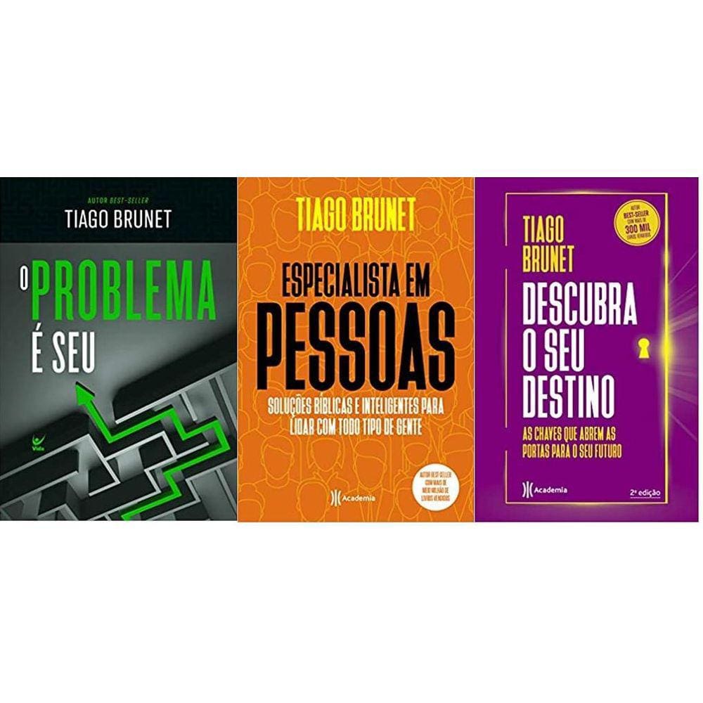 Kit 3 Livros Tiago Brunet Problema É Seu + Especialista + 1
